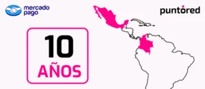 Mapa de Latinoamérica con Colombia y México, logos de Puntored y Mercado Pago celebrando 10 años de colaboración